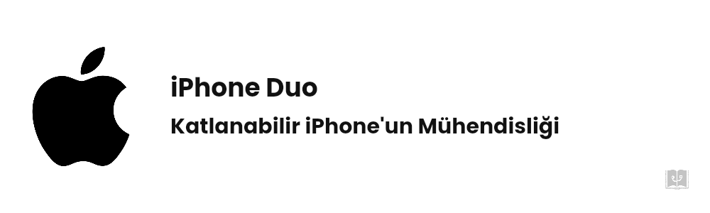 iPhone Duo Nedir? Katlanabilir iPhone Fiyatı