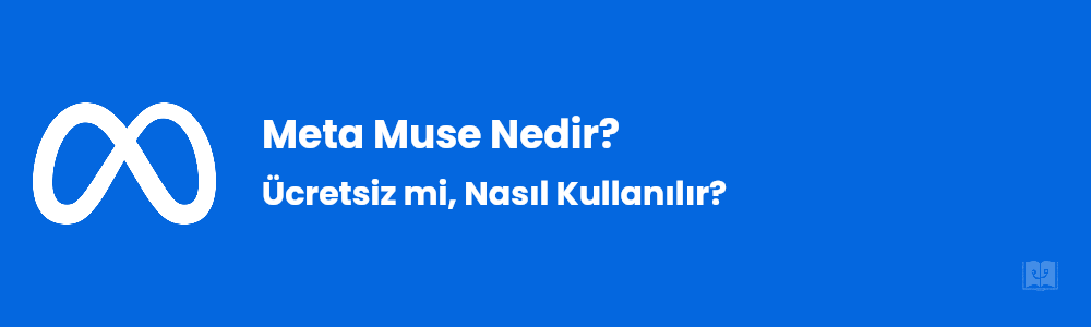 Meta Muse Nedir? Ücretsiz mi, Nasıl Kullanılır?