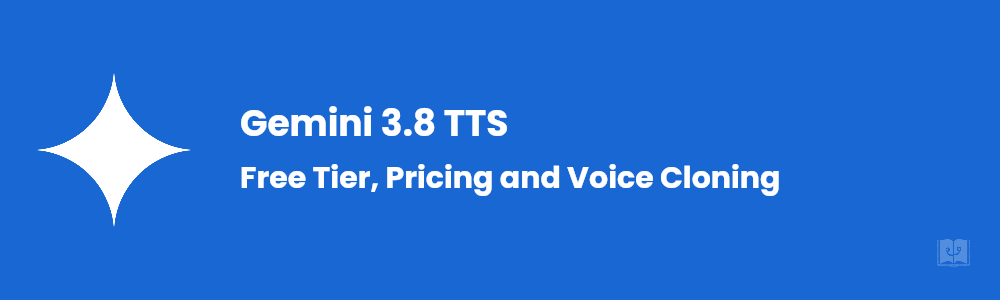 Is Gemini 3.8 TTS Free? Pricing and Limits