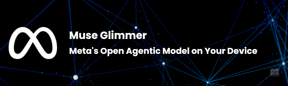 What Is Muse Glimmer? Meta's Open Agentic Model That Runs on Your Device